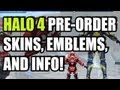 Halo 4 - Where to Pre Order? Skins, Emblems, Info, Bonus, E3, and more!