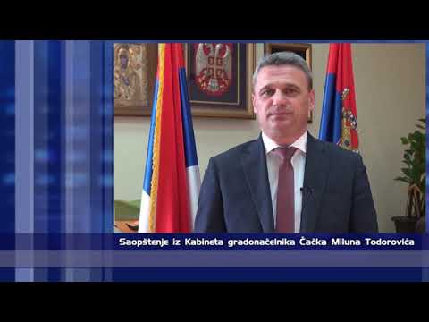 SAOPŠTENJE GRADONAČELNIKA ČAČKA