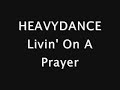 HeavyDance - Livin\