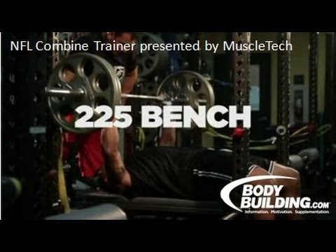 NFL Combine - To see the complete NFL Trainer go here: http://bit.ly/yUTEFC NFL Combine Trainer: Pete Bommarito NFL Training Guide - Rise To The Next Level. Bodybuilding.c...