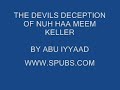 the-devil-deception-of-nuh-haa-meem-keller-pt-3.html