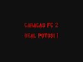 Caracas FC - Real Potosi / Los Demonios Rojos