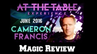 At the Table Experience with Cameron Francis - Magic Review