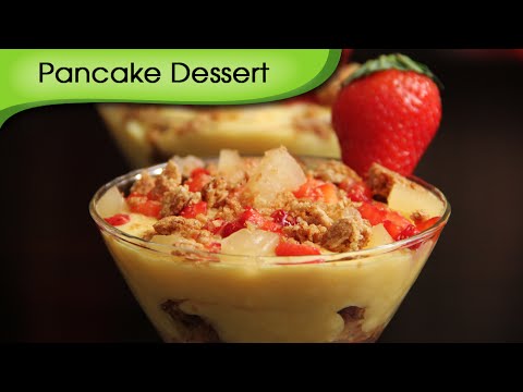 Pancake Dessert – Pancake With Custard – Easy Dessert Recipe By Ruchi Bharani
