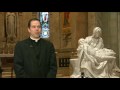 Father Joseph Johnson discusses the Pieta, Part 1