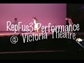RepFus3 @ Victoria Theatre