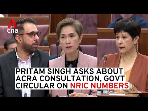 Workers' Party chief Pritam Singh asks ministers about ACRA's stance on NRIC numbers and govt policy