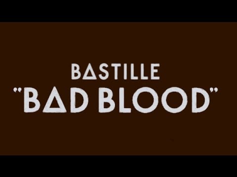 Bastille – Bad Blood  *Extended Cut*  Full Album
