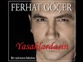 Senede Bir Gün &Ferhat Göçer 