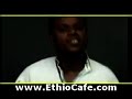 www.ethiocafe.com - Come Checkout the Latest Ethiopian Videos, Ethiopian Music, Ethiopian Chat, and Ethiopian news at ethiocafe.com's Social Networking website. Ethiopia and East Africa