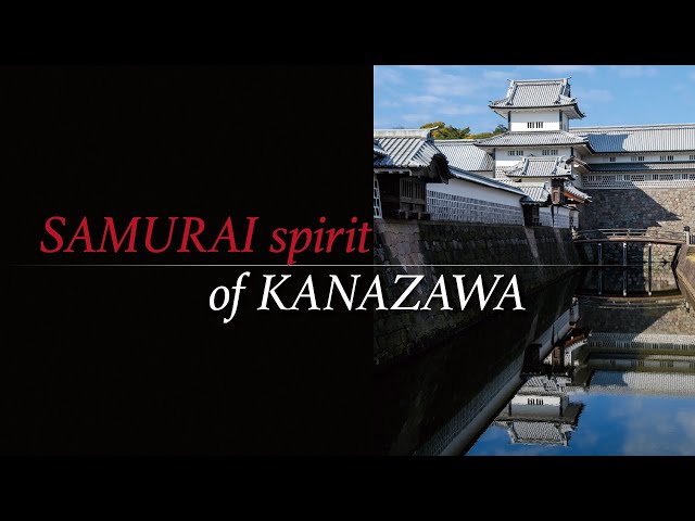 SAMURAI spirit of KANAZAWA