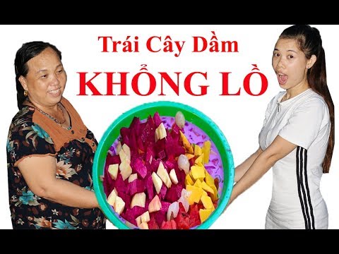 Làm Thau TRÁI CÂY DẰM Khổng Lồ