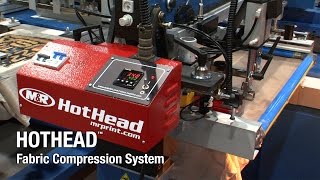 HotHead Fabric Compression System