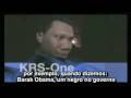 Krs-One: Obama, o poder, a economía e a revoluçao