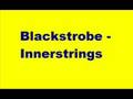 Black Strobe - Innerstrings