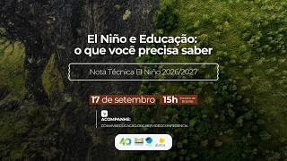 El Niño e Educação: o que você precisa saber