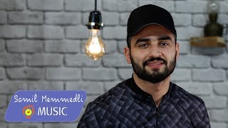 Samil Memmedli - Vefasiz 2019  Azeri Music OFFICIA