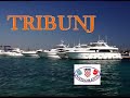 TRIBUNJ - Croatia