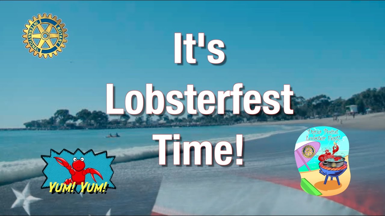 Tickets on sale for the 2015 Monarch Beach Sunrise Rotary Lobsterfest 2015