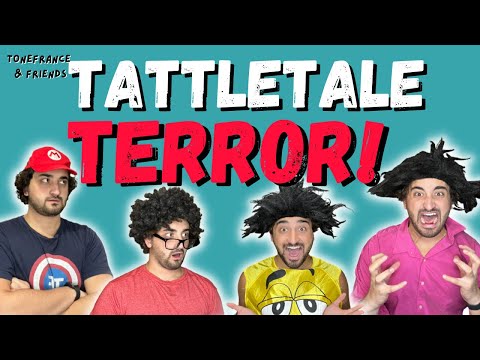ToneFrance & Friends: Tattletale Terror
