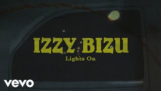 Izzy Bizu - Lights On tekst piosenki