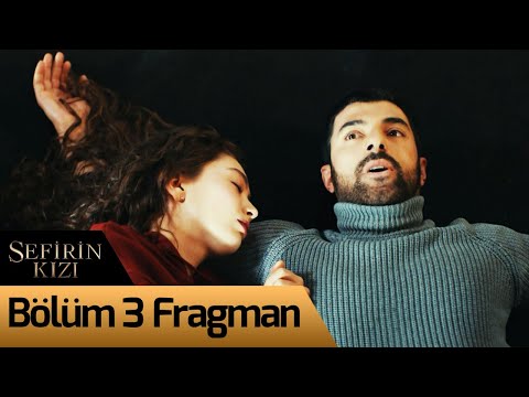 Sefirin Kızı 3. Bölüm Fragmanı                                                                                                                                                                                                                            