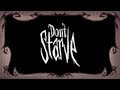 Don't Starve Trailer (E3 2013) PS4 Don't Starve Trailer (E3 2013) PS4