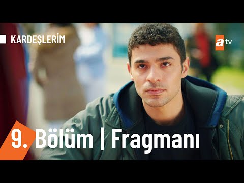 Kardeşlerim 9. Bölüm Fragmanı                                                                                                                                                                                                                             