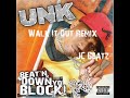 DJ UNK - Walk It Out (JC Beatz Remix) DJ UNK - Walk It Out (JC Beatz Remix)