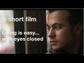Living is easy...with eyes closed - a shortfilm