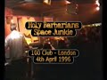 uk debut gig - 100 club - london
4th april 1996