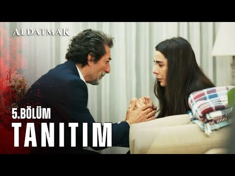 Aldatmak 5. Bölüm Fragmanı                                                                                                                                                                                                                                