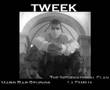Tweek - Live with Problems