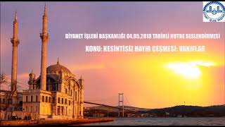 04.05.2018 Hutbe Seslendirmesi