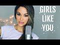 Maroon 5 - Girls Like You ft. Cardi B (Cover By Chloe Temtchine & Dave Berry)