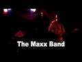 The Maxx Band #3
