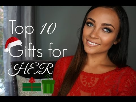 Top 10 Gifts for HER ♡