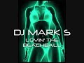 DJ MARK S - LOVIN\