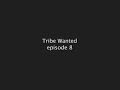 Tribal TV - Episode 8