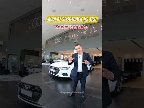 Audi A7 Sportback mẫu xe cực chất được ưu đãi #audia7 #audihochiminh #nguyenphuongaudi #auditanbinh