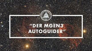 MGEN3 - Der Stand Alone Autoguider von Lacerta Aut
