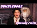 DUMBLEDORE - A Parody of Dynamite by Taio Cruz