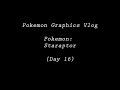 Pokemon: Staraptor (Day 16)