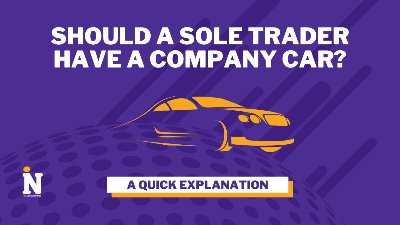 Should a sole trader have a company car (2019)