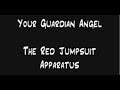 Your Guardian Angel - The Red Jumpsuit Apparatus