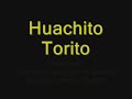 Huachito Torito - SOPRANOS