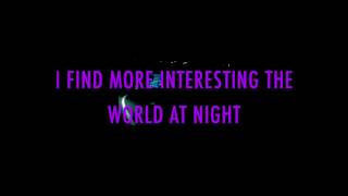 VE EL VIDEO DE "I FIND MORE INTERESTING THE WORLD AT NIGHT" / LOOK THE NEW MUSIC VIDEO FOR