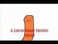 One-Eyed Dirtbag: Trond Pølse