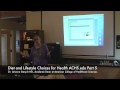 ACHS.edu Diet and Lifestyle Choices for Health Part 5