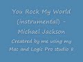 You Rock My World - Michael Jackson